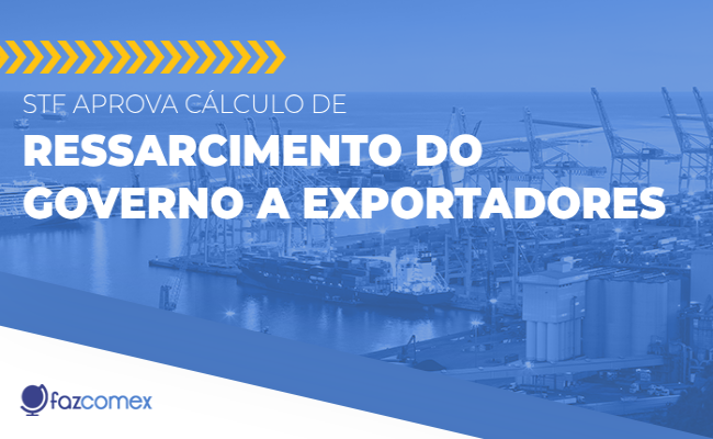 Validação de cálculo de ressarcimento do governo a exportadores, feita pelo STF